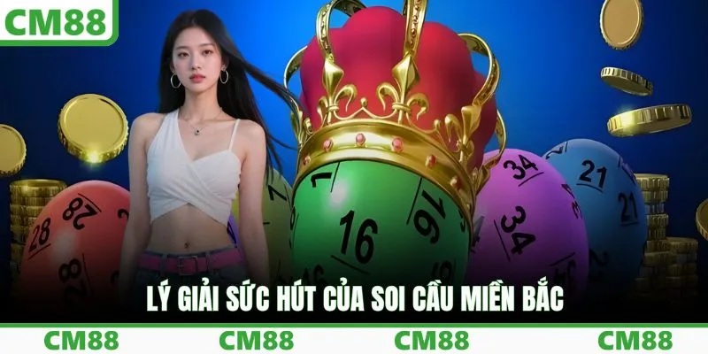 Lý giải sức hút của soi cầu miền Bắc